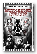 Monochrome Circus