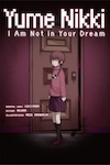 Yume Nikki: I Am Not in Your Dream